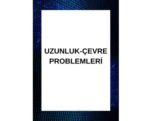 UZUNLUK -ÇEVRE PROBLEMLERİ