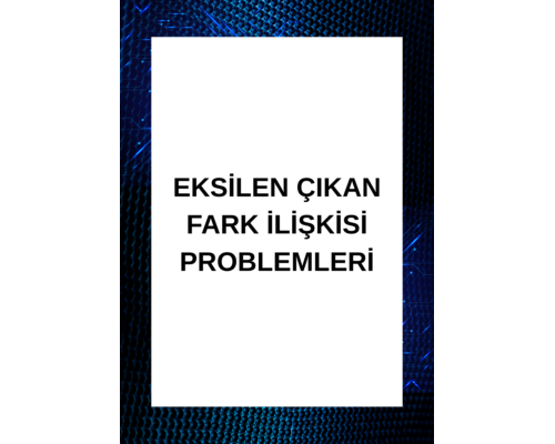 3. SINIF EKSİLEN,ÇIKAN, FARK İLİŞKİSİ PROBLEMLERİ